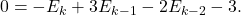 \[0=-E_{k}+3E_{k-1}-2E_{k-2}-3.\]