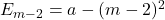 E_{m-2}=a-(m-2)^2