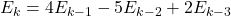 \[E_{k}=4E_{k-1}-5E_{k-2}+2E_{k-3}\]